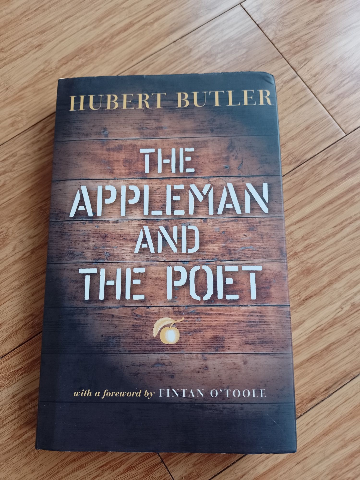 The appleman and the poet Hubert Butler