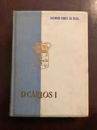 Livro D. Carlos I - Casimiro Gomes da Silva, 1952