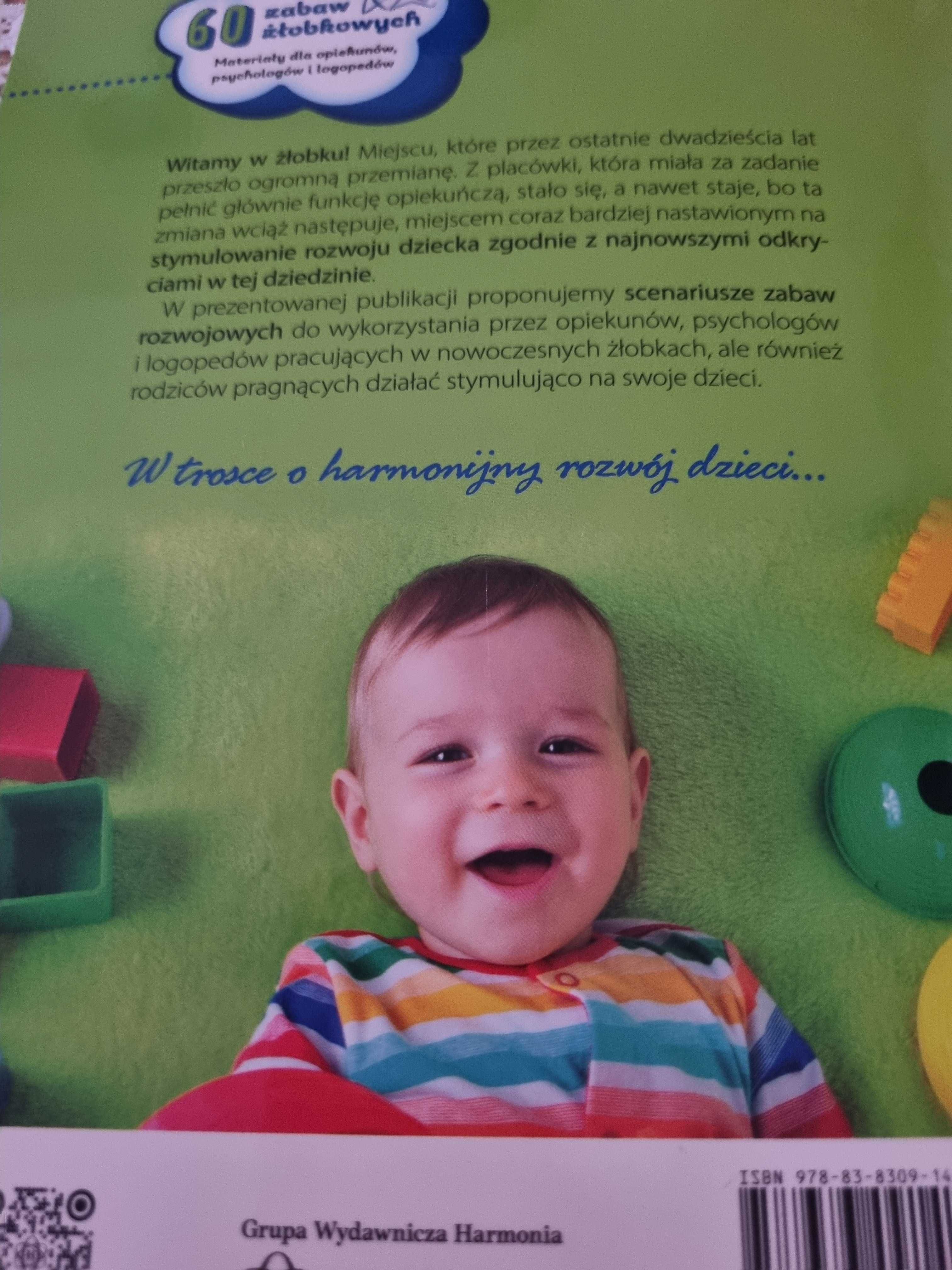 "60 zabaw żłobkowych" materiały dla opiekunów, psychologów i logopedów