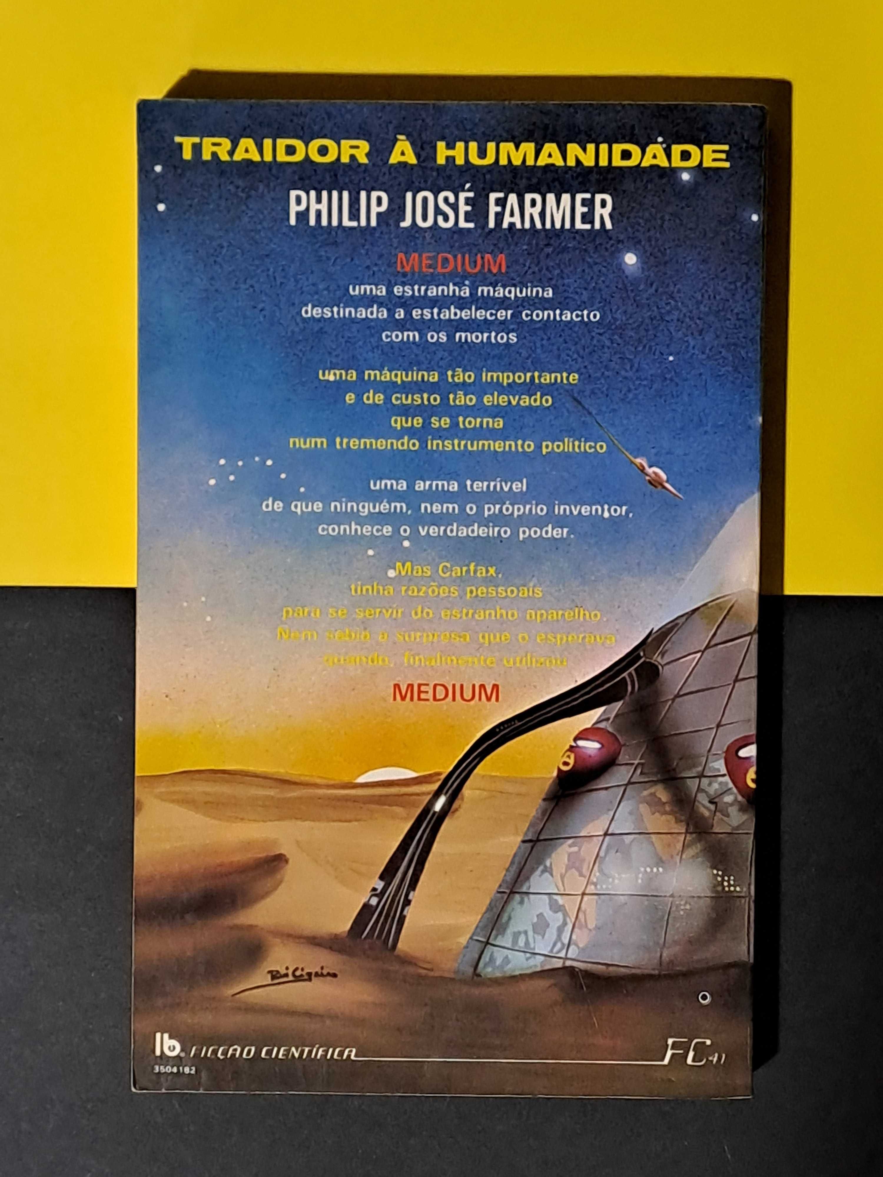 Philip José Farmer - Traidor à Humanidade (Col. Ficção Científica 41)
