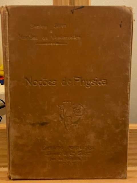 Livro Antigo – Noções de Physica [1910]