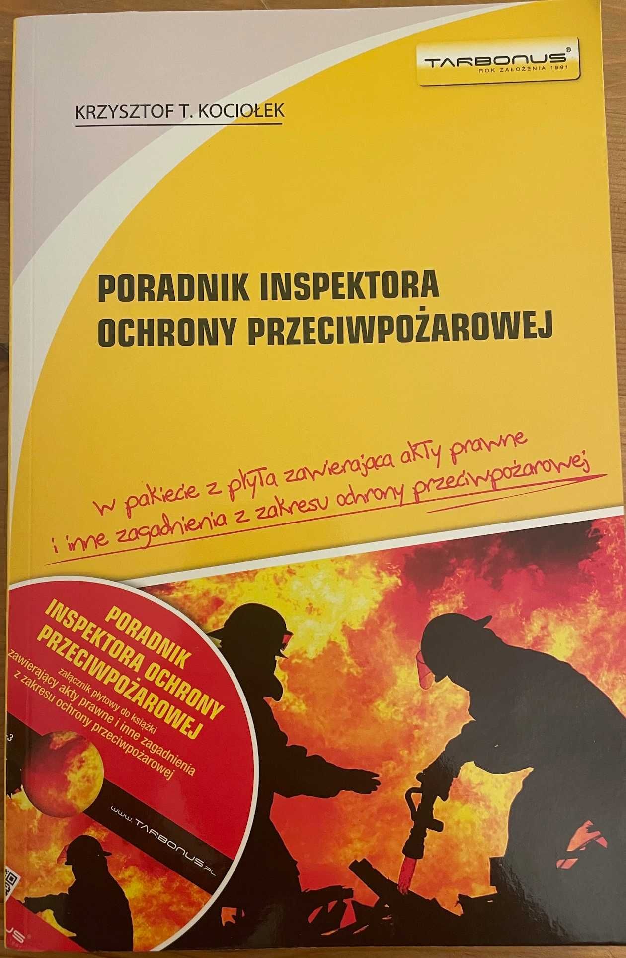 Poradnik inspektora ochrony przeciwpożarowej, Krzysztof T. Kociołek