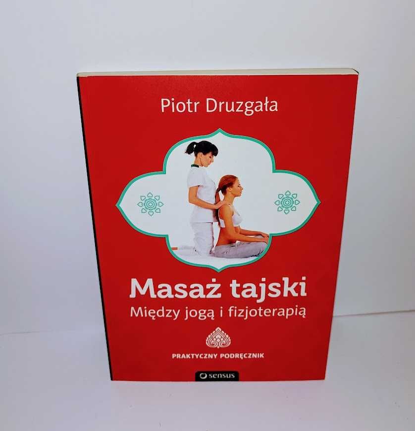 Druzgała - Masaż tajski UNIKAT