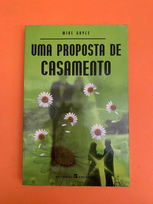 Uma Proposta de Casamento - Mike Gayle