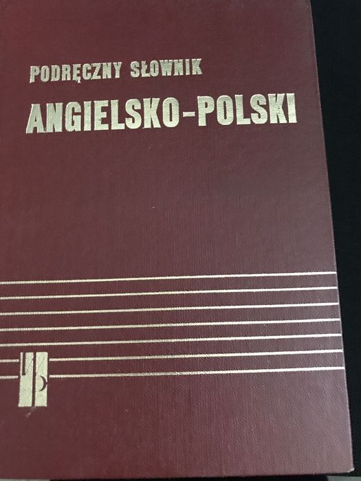 Podreczny slownik polsko-angielski J.Stanislawski, K.Billip 1981