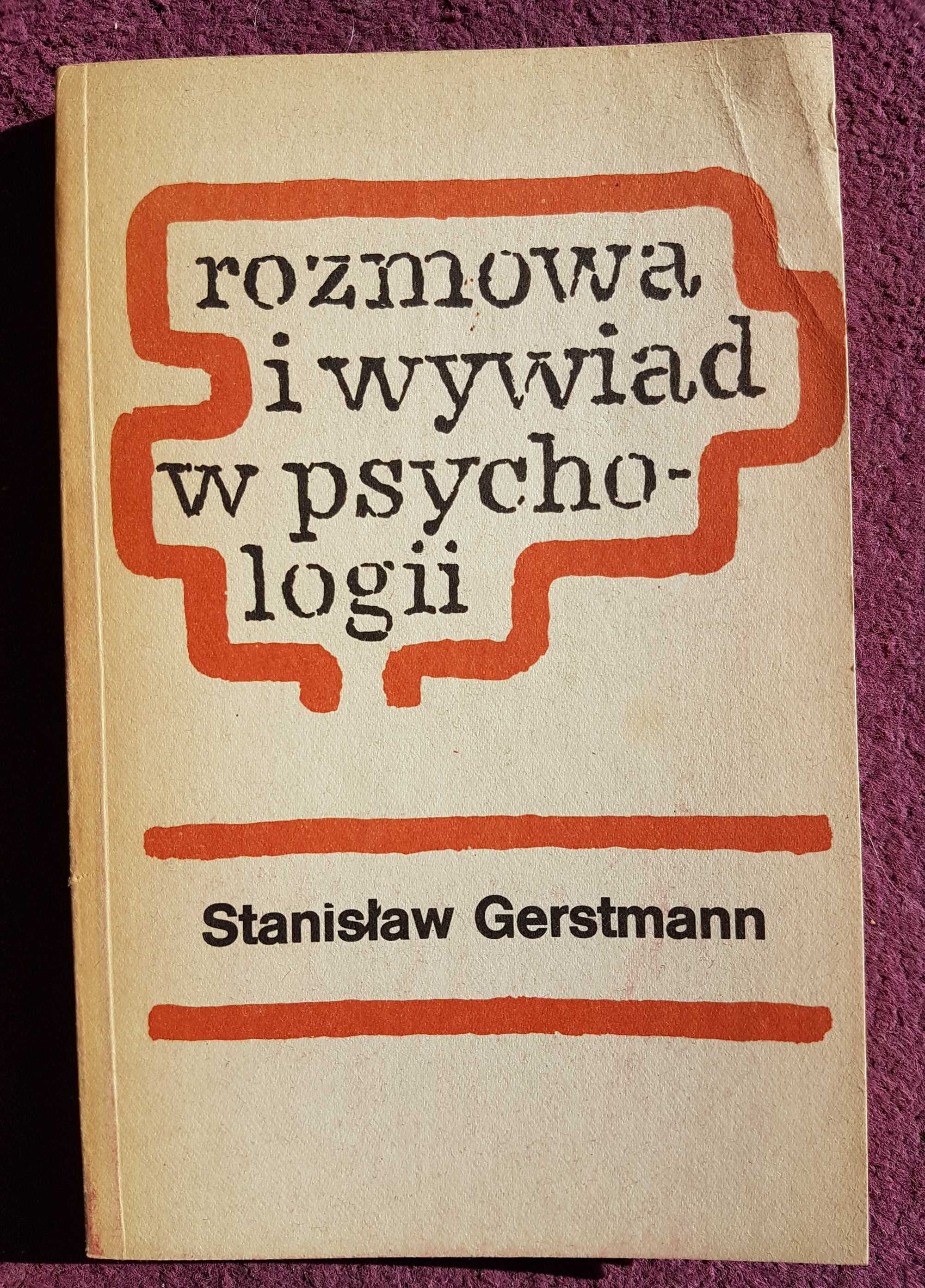 "Rozmowa i wywiad w psychologii" S. Gerstmann