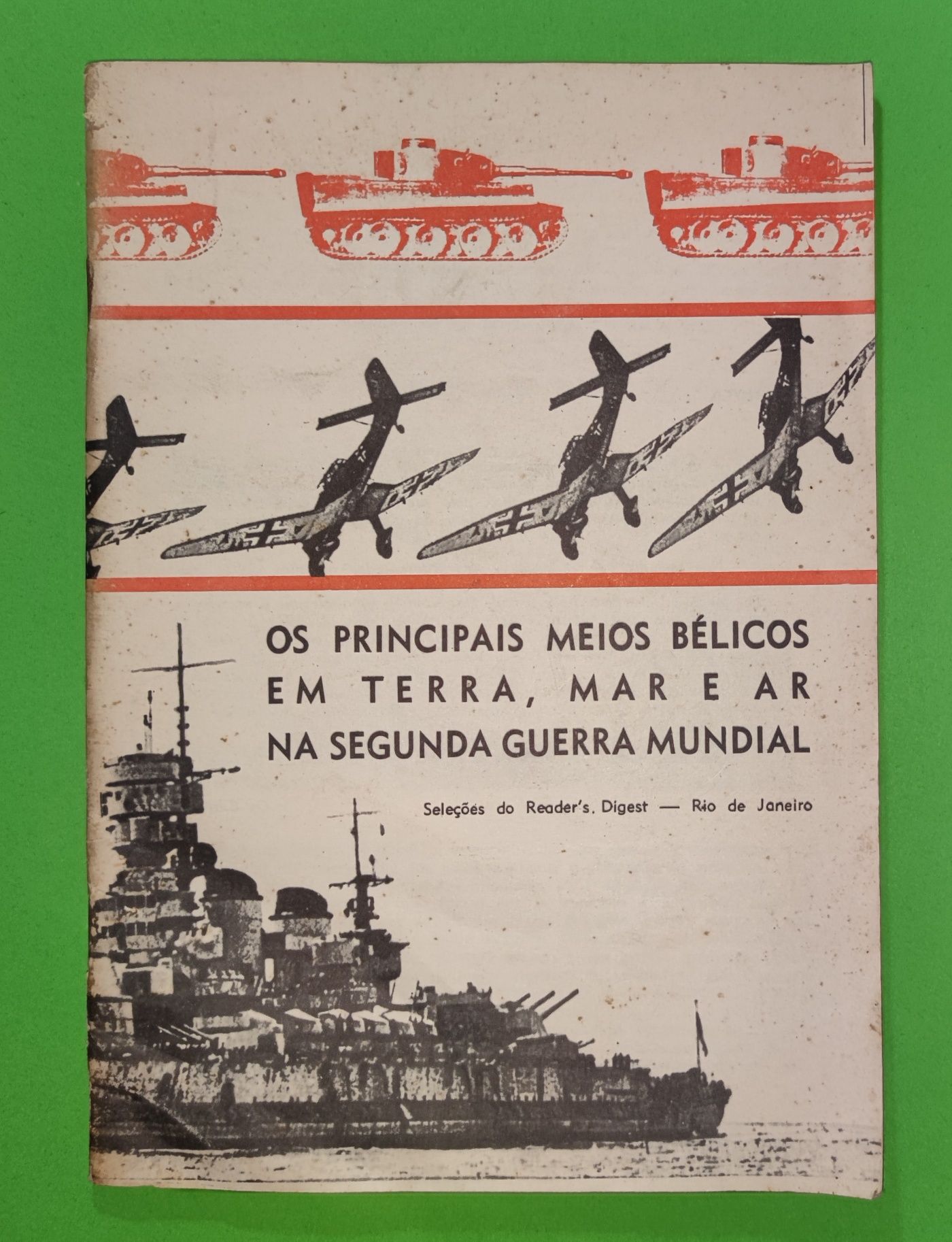 Livro PA5 - Os Principais Meios Bélicos em Terra, Mar e Ar na Segunda.