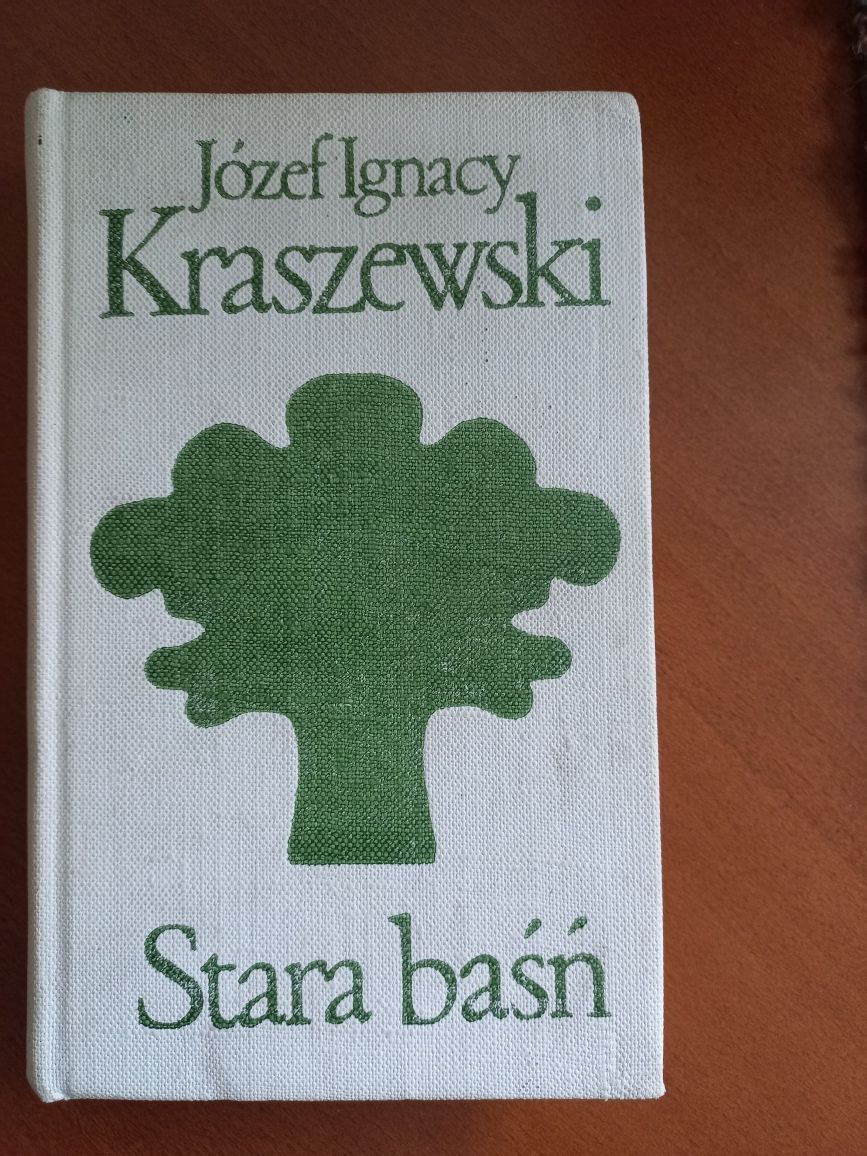 Stara baśń Józef Ignacy Kraszewski