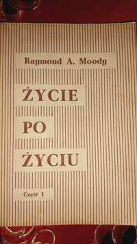 Książka "Życie po życiu " Raymond A.Moddy