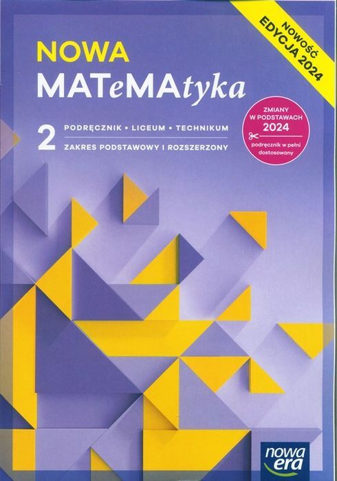 Nowa Matematyka 2 Podręcznik Zakres Podstawowy I Rozszerzony