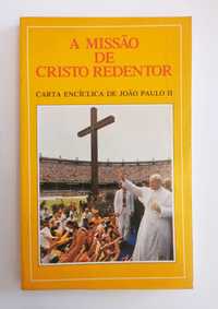 A MISSÃO DE CRISTO REDENTOR - CARTA ENCICLICA DE JOÃO PAULO II