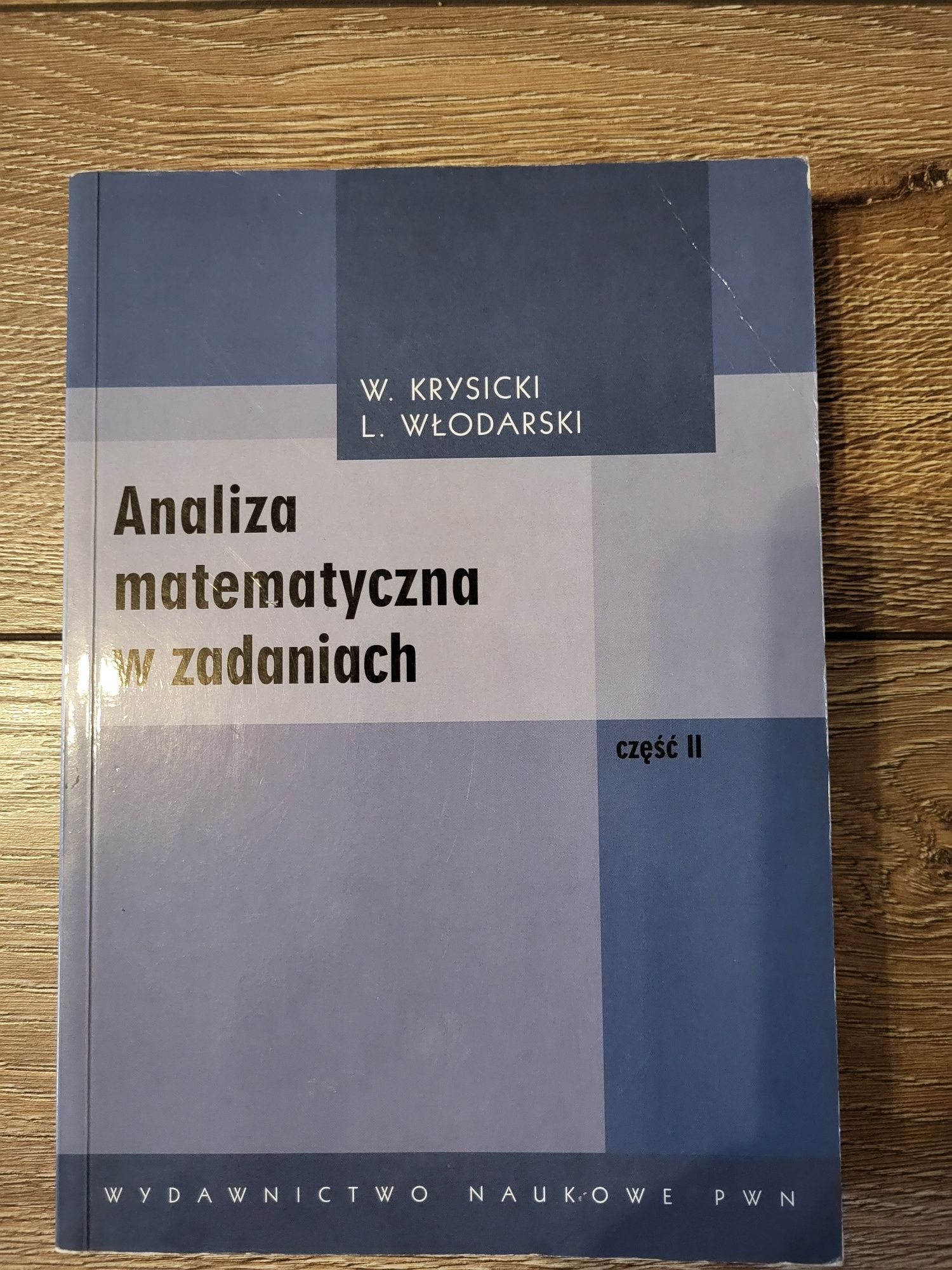 Analiza matematyczna w zadaniach II