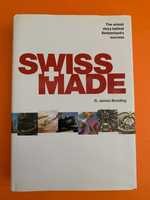 Swiss made - R. James Breiding