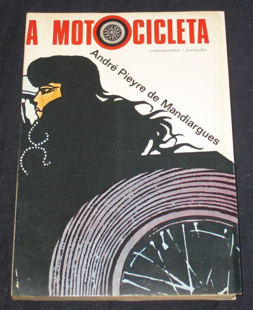 Livro A Motocicleta André Pieyre de Mandiargues