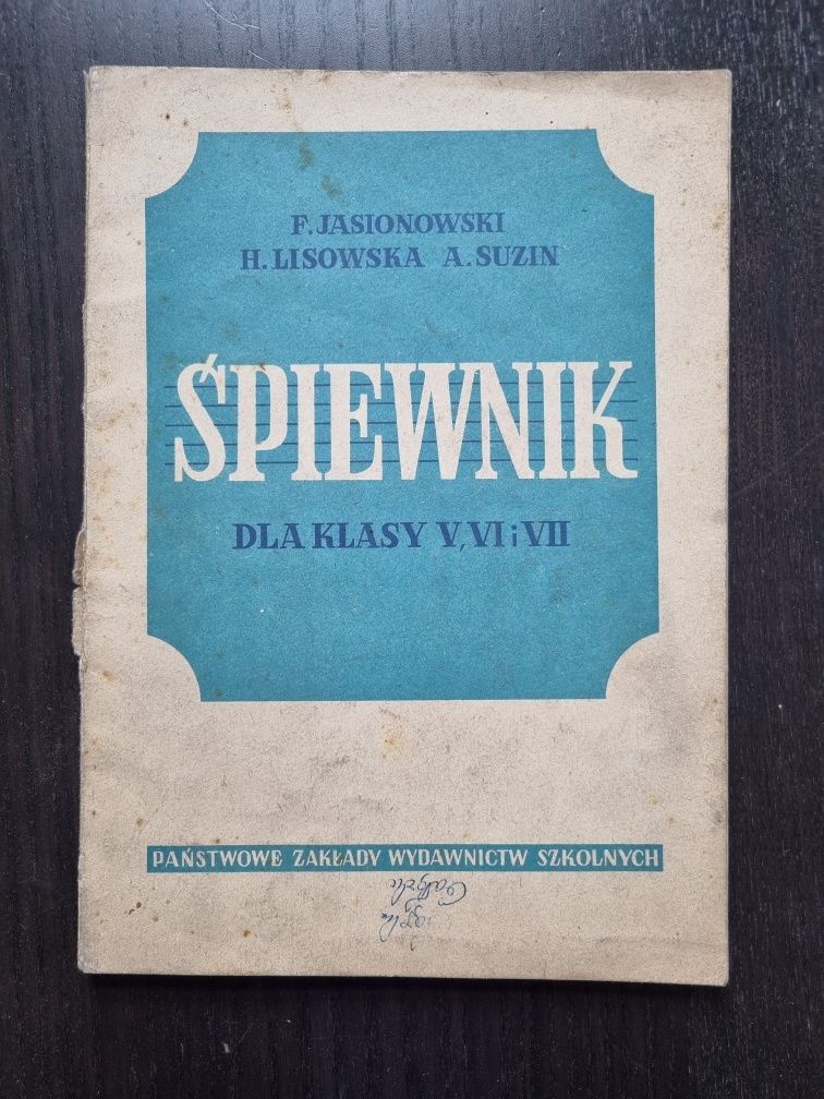 Stary śpiewnik dla klasy V, VI, VII Jasionowski 1956