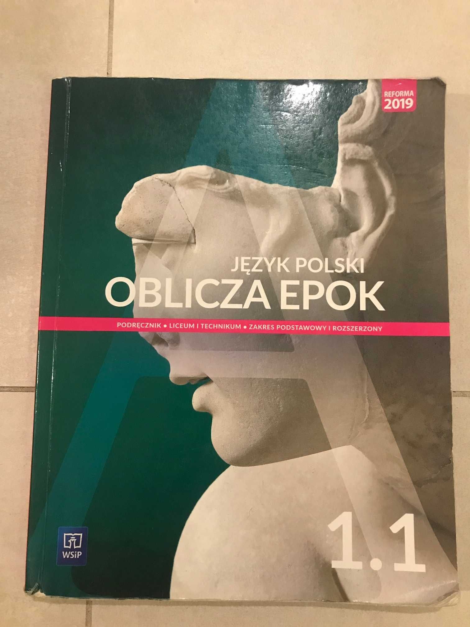 Podręcznik do I kl LO i Technikum z języka polskiego "Oblicza epok"