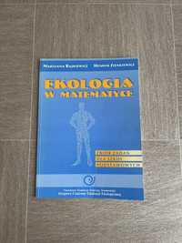 Ekologia w matematyce Marianna Rajkiewicz, Henryk Sienkiewicz