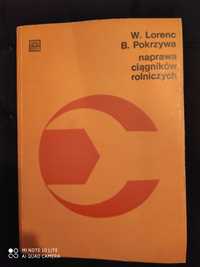 Naprawa ciągników rolniczych W.Lorenc 1980