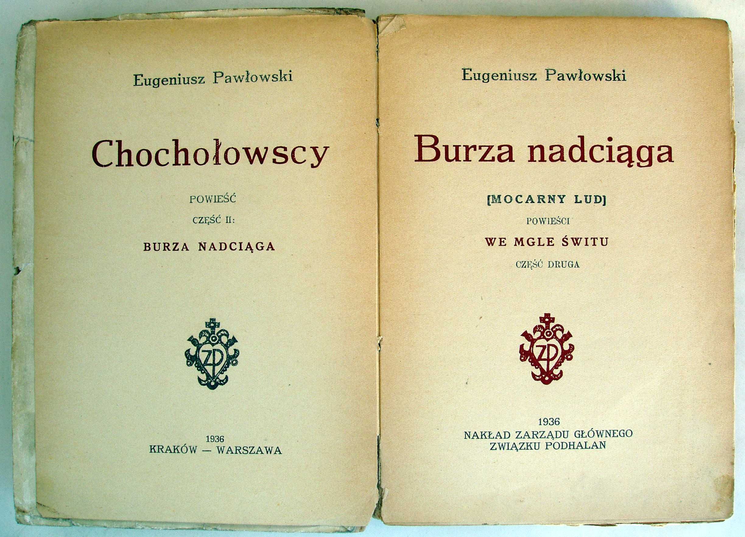 Trylogia "Chochołowscy" z dedykacjami autora. Eugeniusz Pawłowski 1934