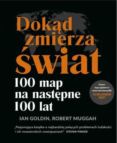 Dokąd zmierza świat? - Ian Goldin, Robert Muggah