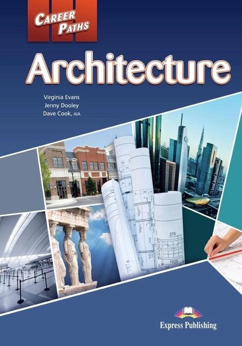 Career Paths: Architecture SB + DigiBook Express Publishing Virginia