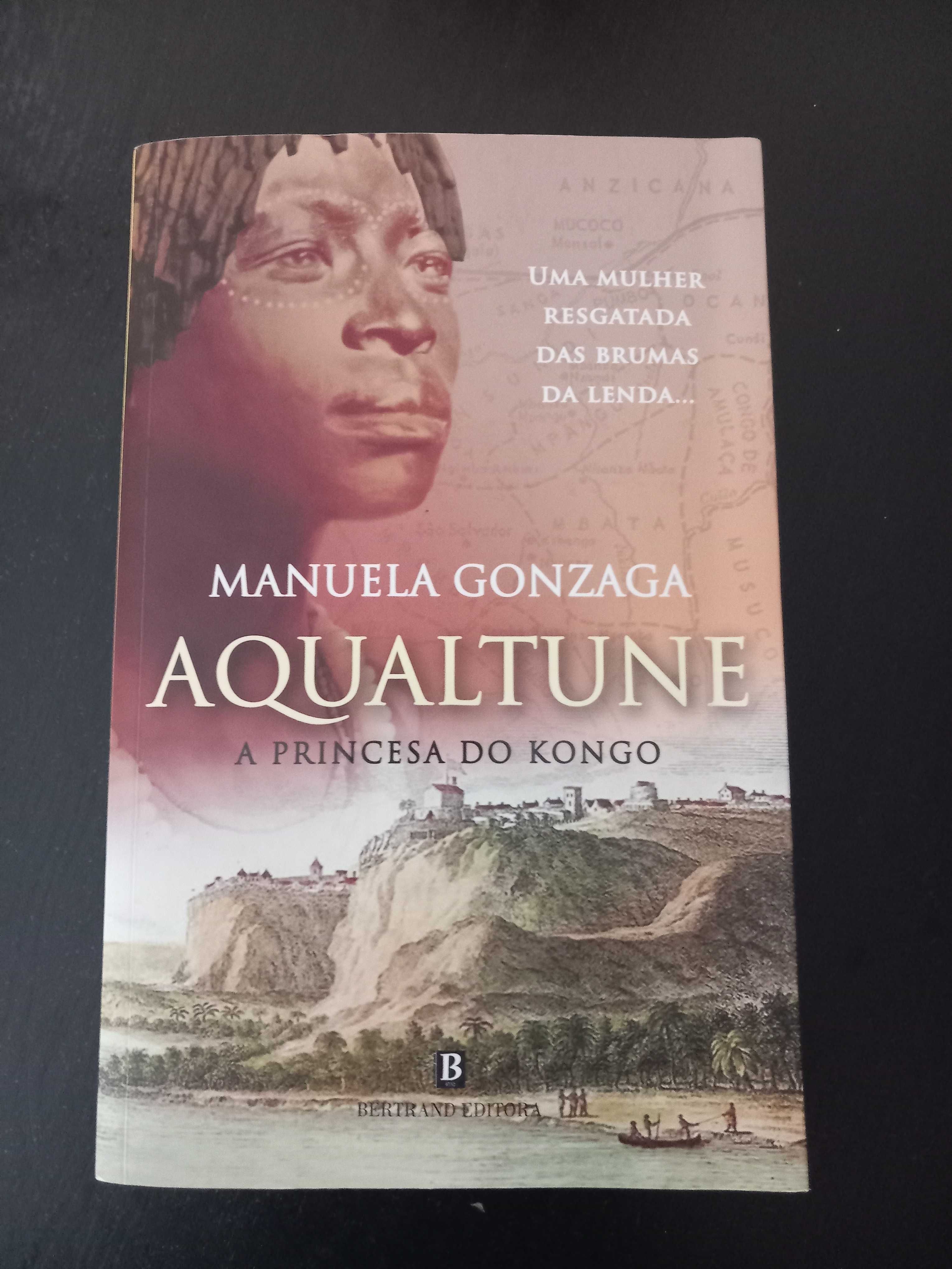 Aqualtune A princesa do Congo - Manuela Gonzaga