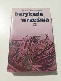 Józef K. Wroniszewski - barykada września