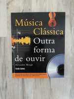 Livro Música Clássica - Outra Forma de Ouvir