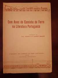 Cem anos de Caminho de Ferro na Literatura Portuguesa