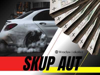 SKUP AUT Wrocław i okolice | Złomowanie | KUPIMY KAŻDE AUTO