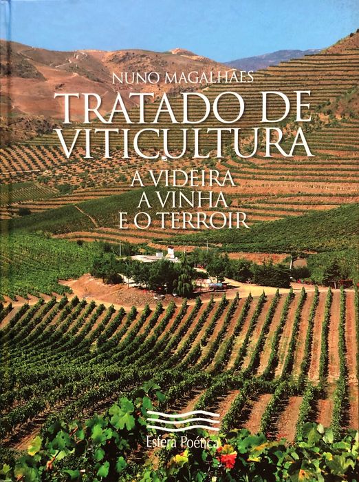 Tratado de Viticultura – A Videira, a Vinha, o Terroir”
