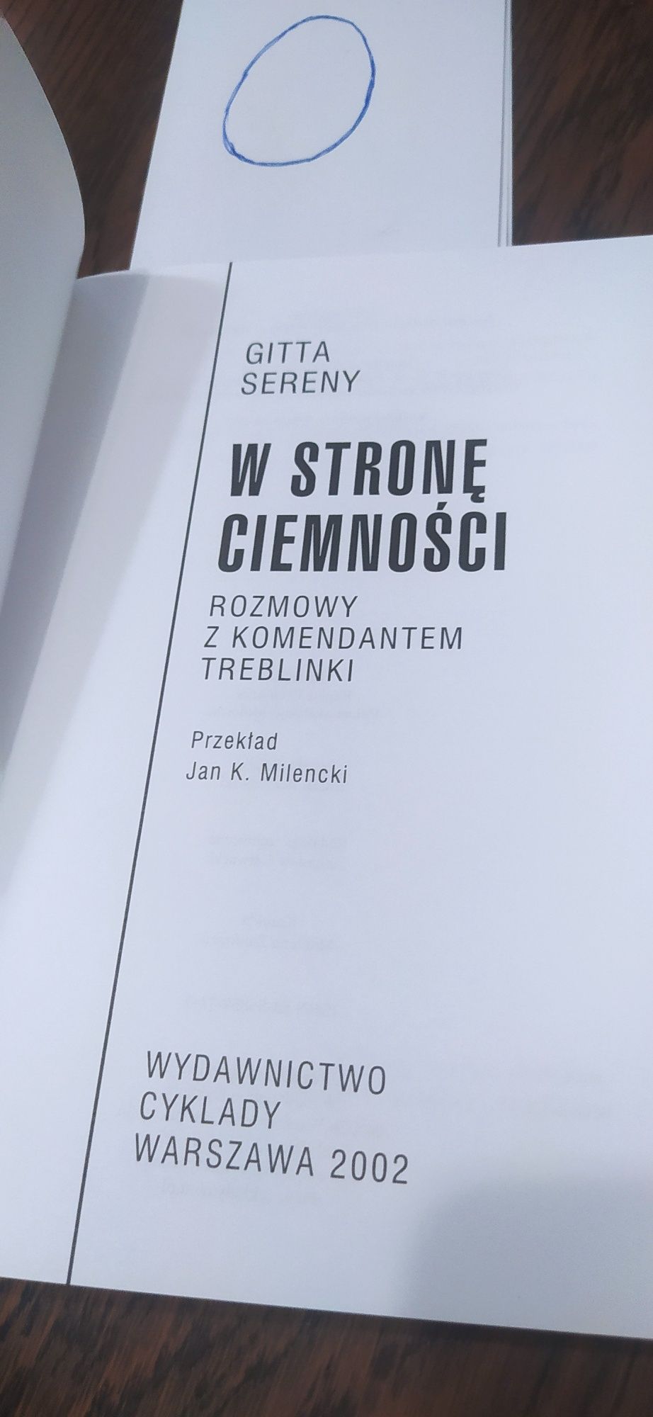 W Stronę Ciemności rozmowy z komendantem Treblinki Gitta Sereny
