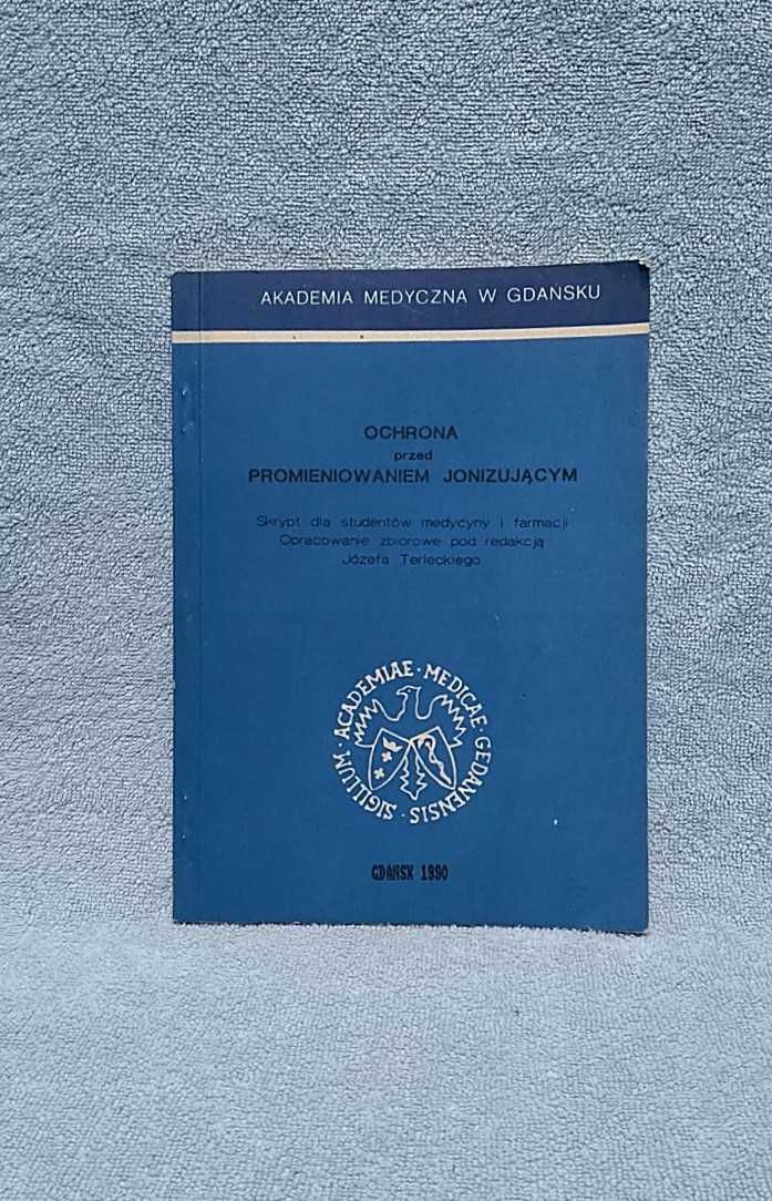 Ochrona przed promieniowaniem jonizującym skrypt dla studentów