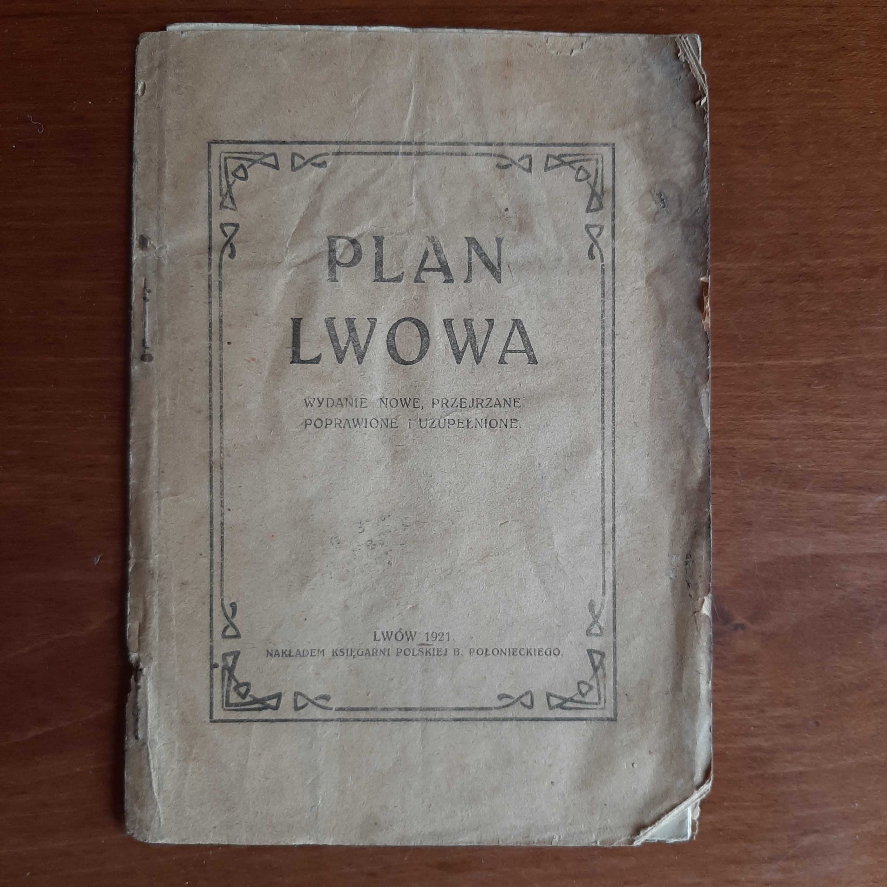 Jan Gieryński 'Lwów nieznany' + Plany Lwowa z komentarzami 1921 r.