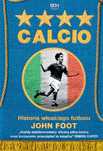 Calcio. Historia włoskiego futbolu. Sine Qua Non. Nowy Produkt
