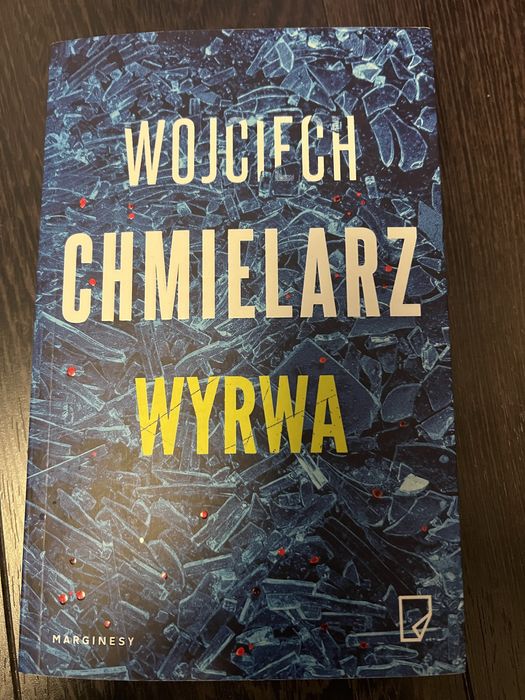 Wojciech Chmielarz Wyrwa