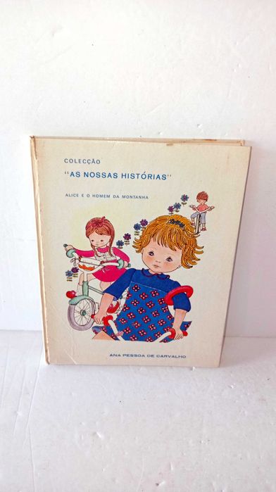 Coleção - As Nossas Histórias - Alice e o Homem da Montanha