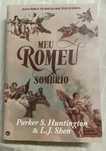 Meu romeu sombrio - Parker S Huntigton e L.J. Shen