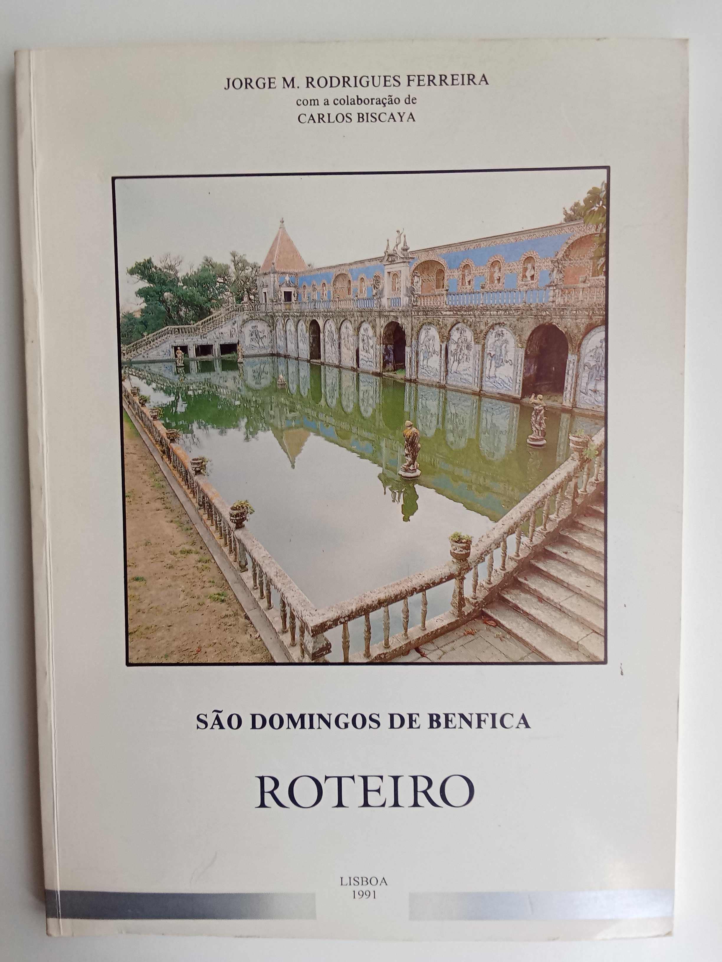 Jorge M. Rodrigues Ferreira - São Domingos de Benfica, roteiro