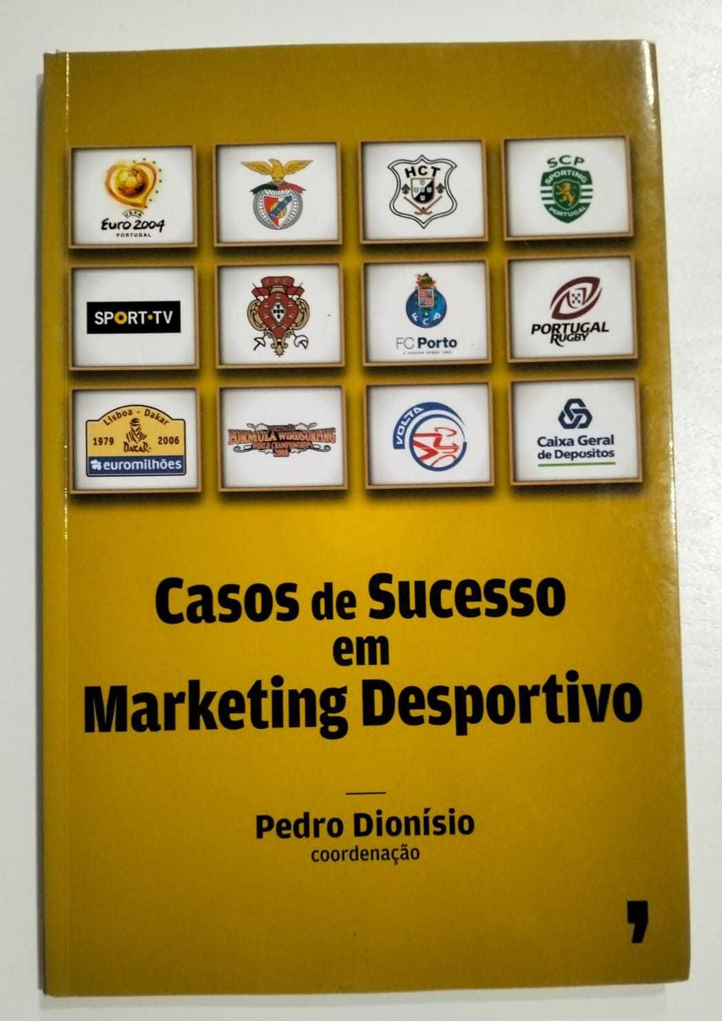 Livro "Casos de Sucesso em Marketing Desportivo" - Pedro Dionísio