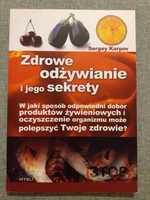 Zdrowe odżywianie i jego sekrety