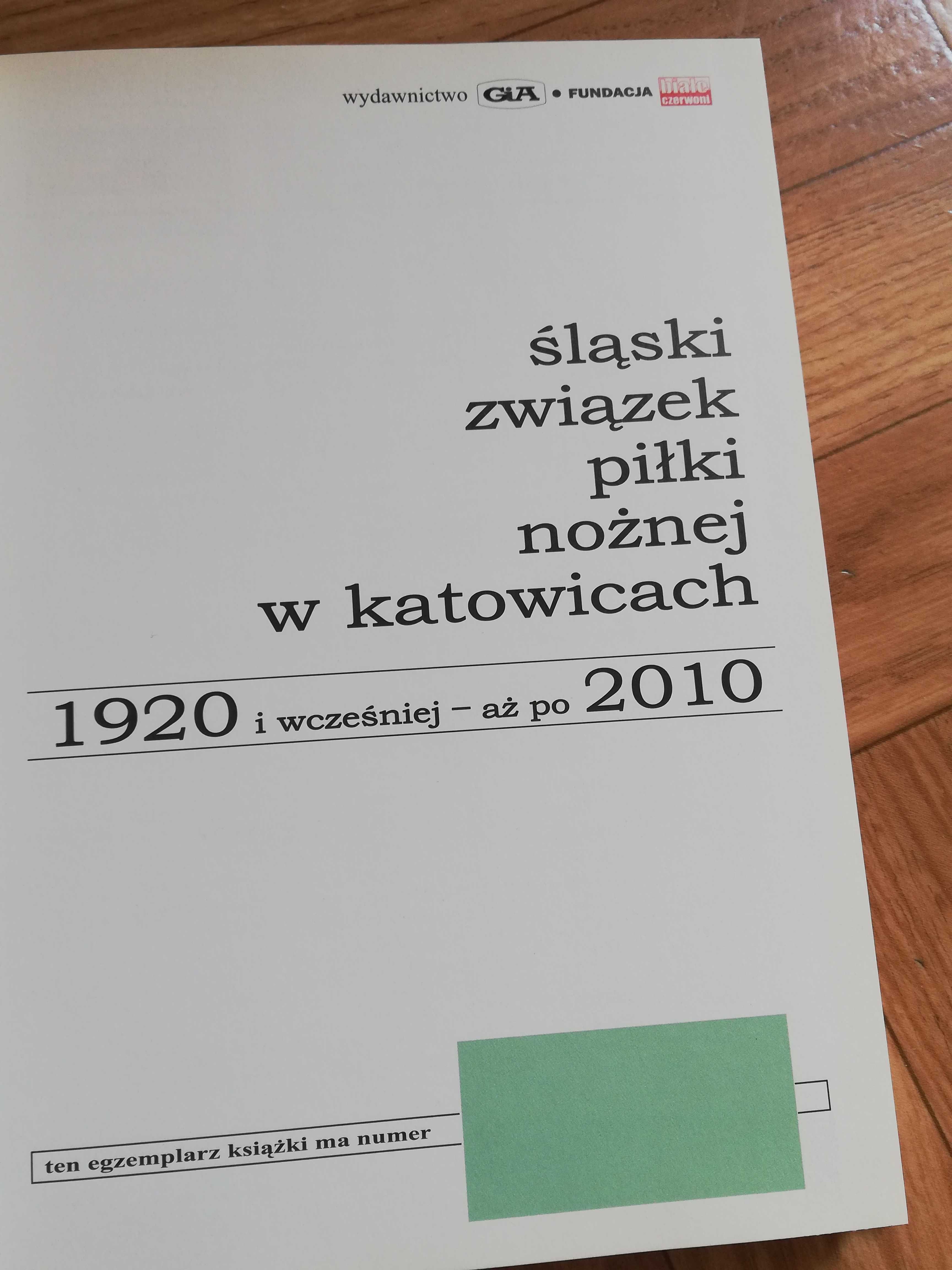 ksiazka: ,,90 lat Slaski ZPN Katowice"