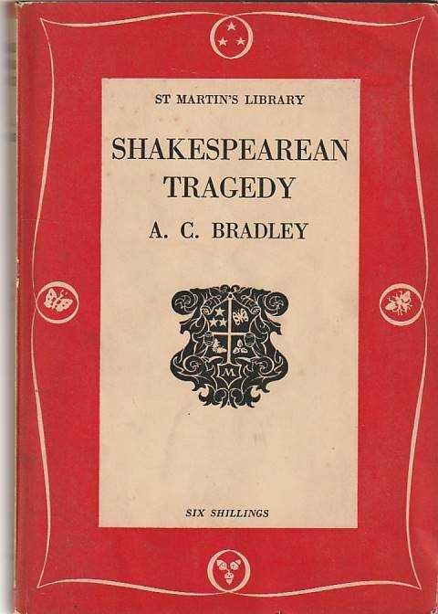 Shakespearean tragedy – Lectures -A. C. Bradley-MacMillan