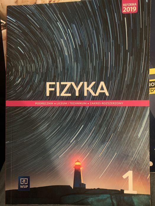 Fizyka 1 liceum technikum zakrez rozszerzony