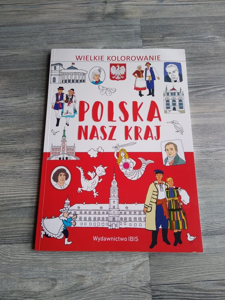 Kolorowanka o Polsce, "Polska nasz kraj"