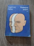 Eugeniusz Dębski "Podwójna śmierć"