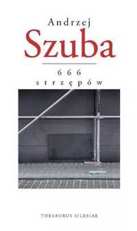 666 strzępów - Andrzej Szuba