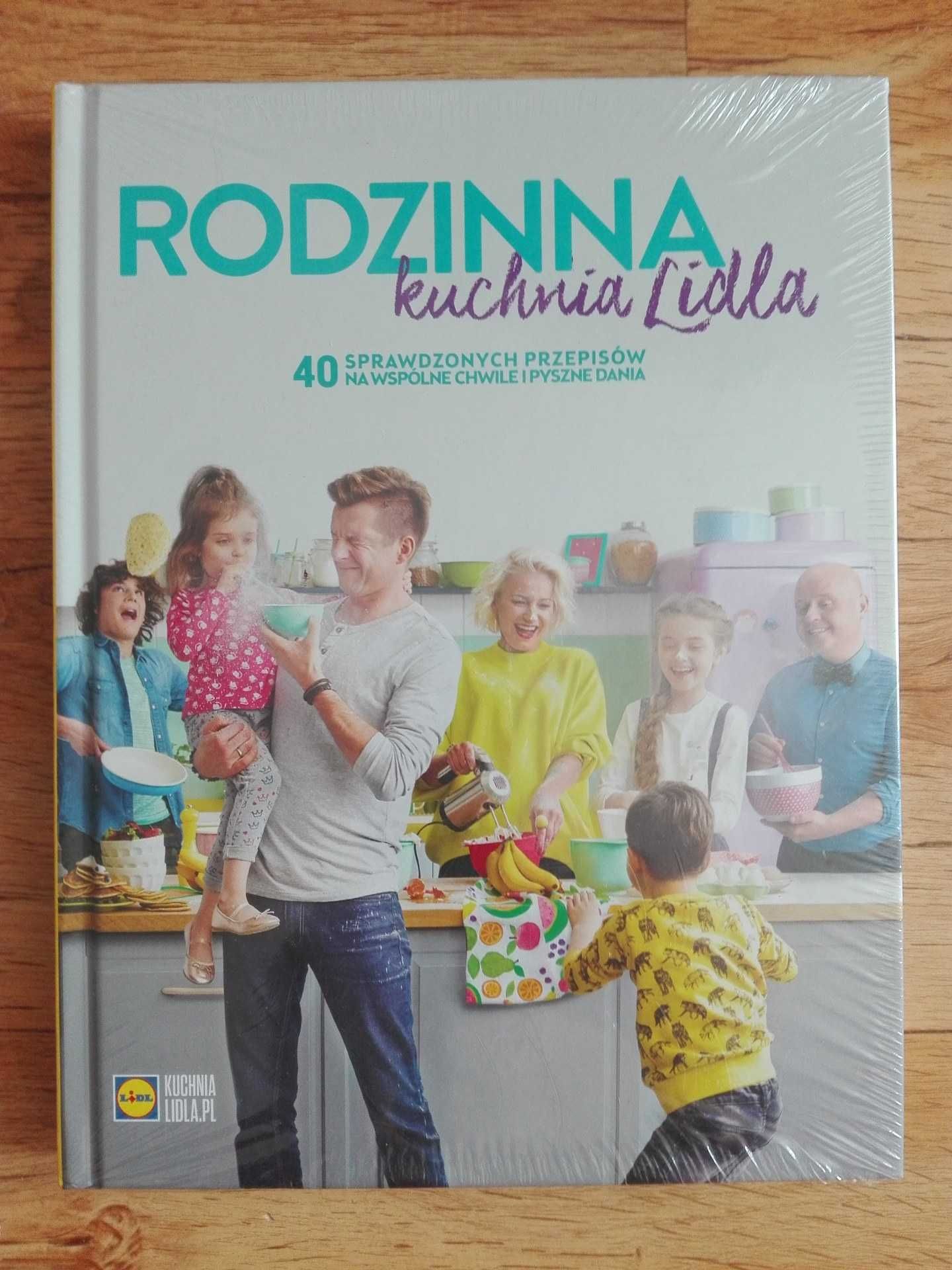 Rodzinna kuchnia Lidla. Seria Kuchnia Lidla.