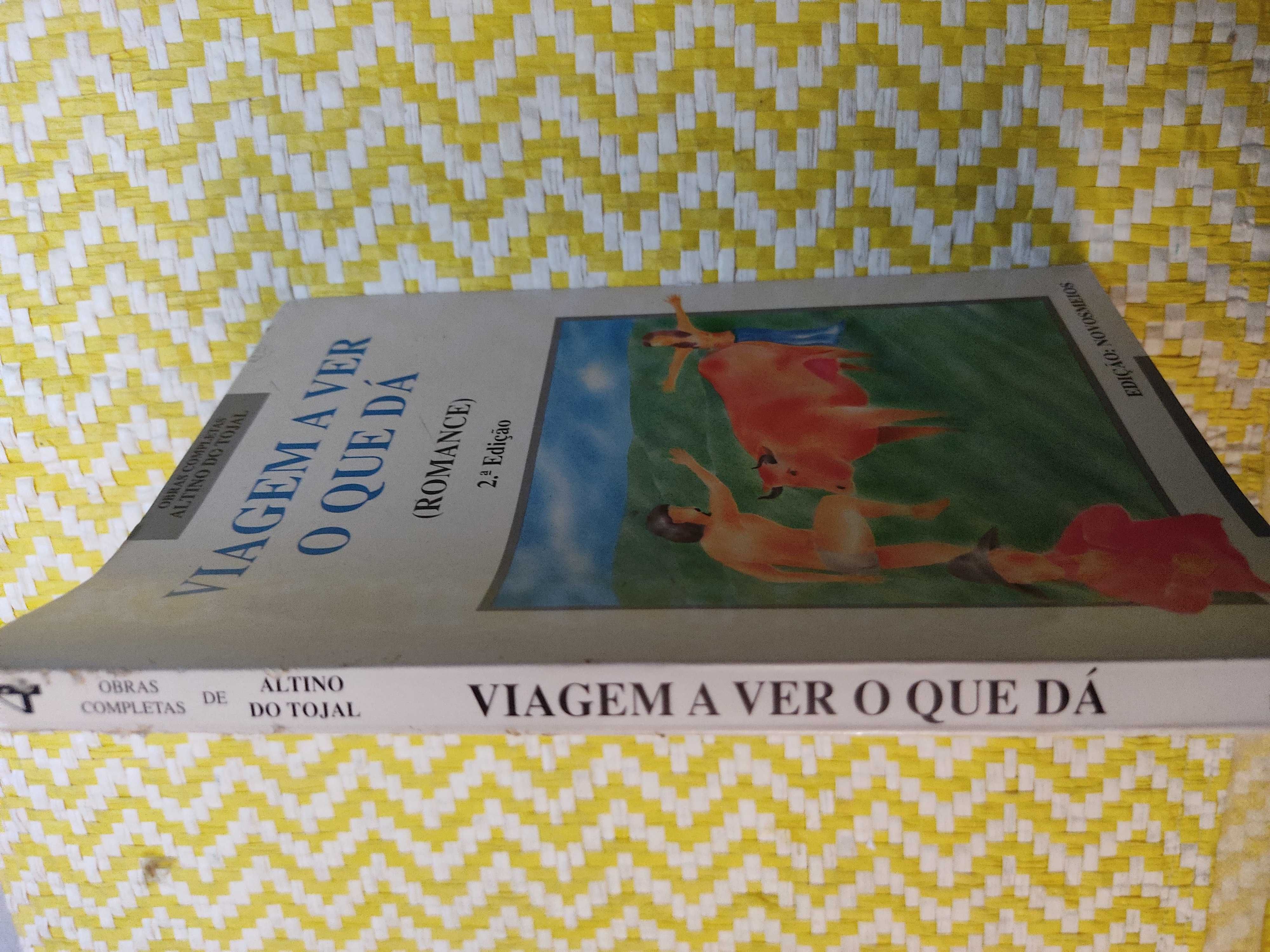 VIAGEM A VER O QUE DÁ – 
Altino do Tojal