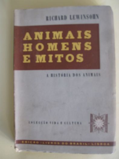 Animais, Homens e Mitos de Richard Lewinsohn